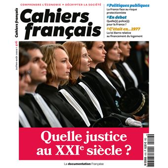 Quelle justice au XXIe siècle ?