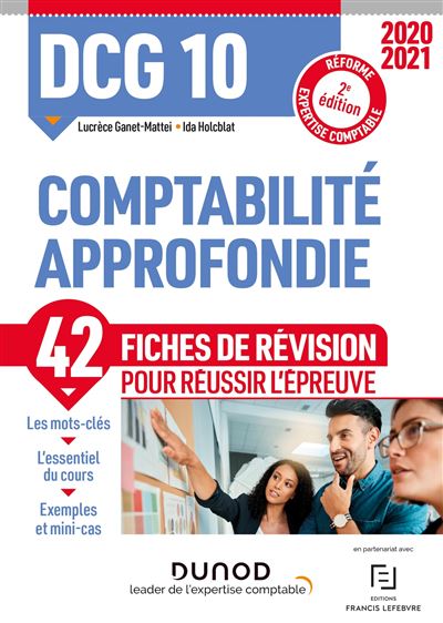 DCG 10 Comptabilité approfondie - Fiches de révision - 2020-2021