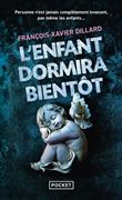 L'Enfant dormira bientôt