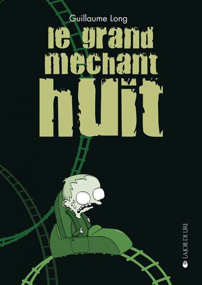 LE GRAND MECHANT HUIT ancienne édition