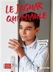 Le jaguar qui miaule