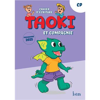 Taoki et compagnie - Méthode de lecture CP - Cahier d'écriture