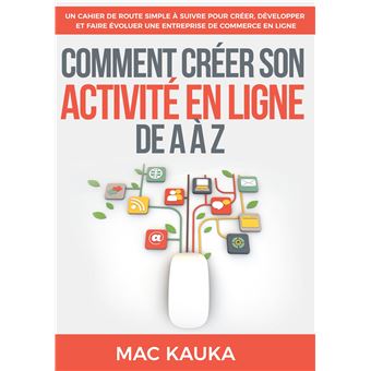 Comment créer son activité en ligne de A à Z