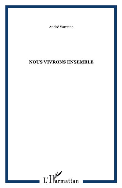 Nous vivrons ensemble