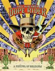 Dope Rider: A Fistful of Delirium (English Edition)