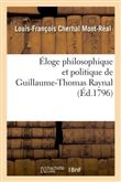 Éloge philosophique et politique de Guillaume-Thomas Raynal