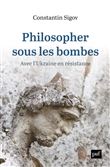 Philosopher sous les bombes