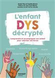 L'enfant Dys décrypté