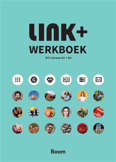 LINK+ Werkboek NT2 Niveau A2 - B1