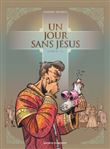 Un jour sans Jésus