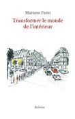 Transformer le monde de l'intérieur