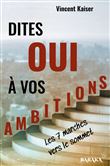 Dites OUI à vos ambitions