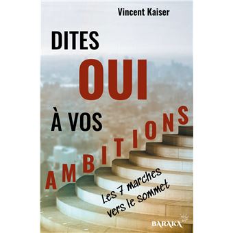 Dites OUI à vos ambitions