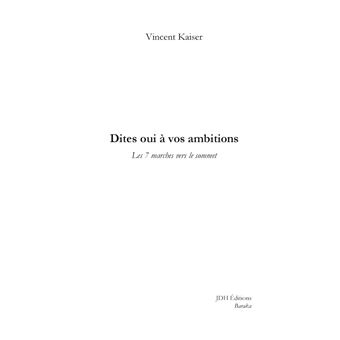 Dites OUI à vos ambitions