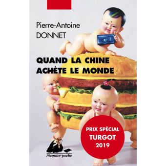 Quand la Chine achète le monde