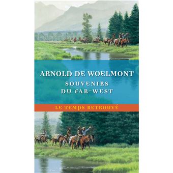 Souvenirs du Far-West