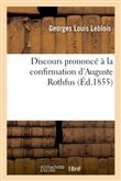 Discours prononcé à la confirmation d'Auguste Rothfus