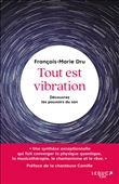 Tout est vibration