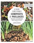 Le Guide Terre vivante - Composts &  paillages