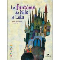 Facettes Bibliothèque CE2 - Le Fantôme de Nils et Lola - Album