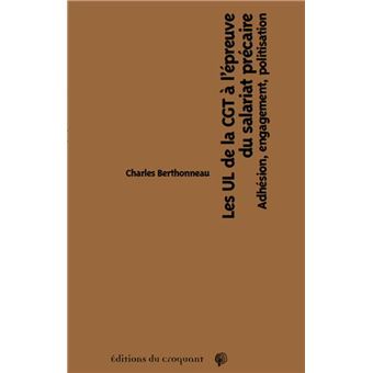 Les UL de la CGT à l'épreuve du salariat précaire
