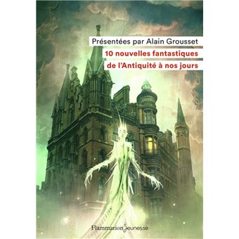 10 nouvelles fantastiques