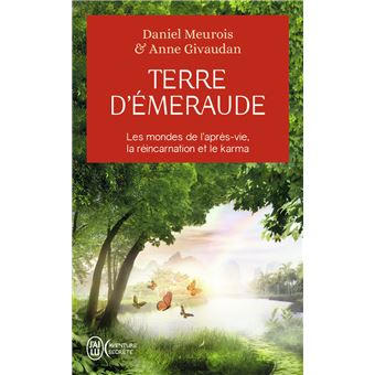 Terre D Emeraude Poche Daniel Meurois Anne Givaudan Livre Tous Les Livres A La Fnac