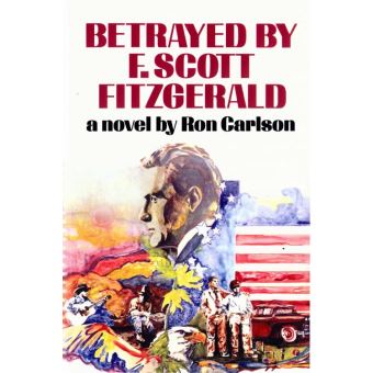 Betrayed by F. Scott Fitzgerald - 1