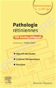 Pathologies rétiniennes : 100 études cliniques