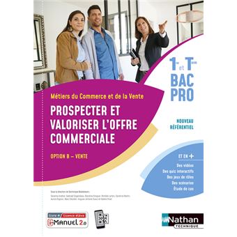 Prospecter et valoriser l'offre commerciale - Option B - 1re/Term Bac pro - Livre + licence élève
