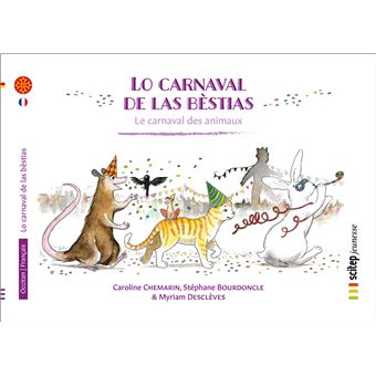 Lo carnaval de las bèstias, Le carnaval des animaux