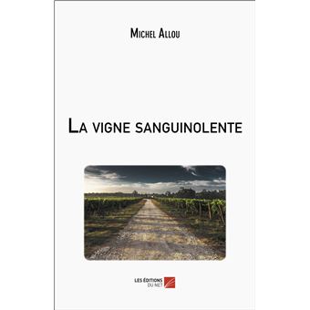 La vigne sanguinolente