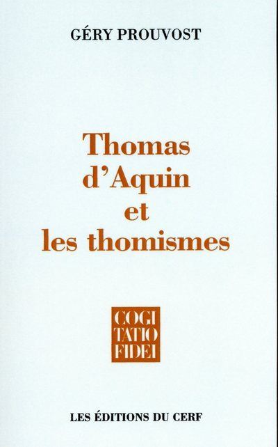 Thomas d'Aquin et les thomismes