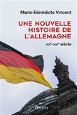 Une nouvelle histoire de l'Allemagne XIX-XXIe siècle