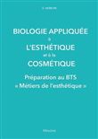 Biologie appliquee a l'esthetique et a la cosmetique