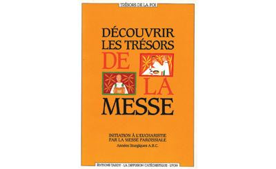 Decouvrir tresors de la messe