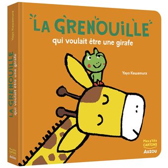 La grenouille qui voulait être une girafe