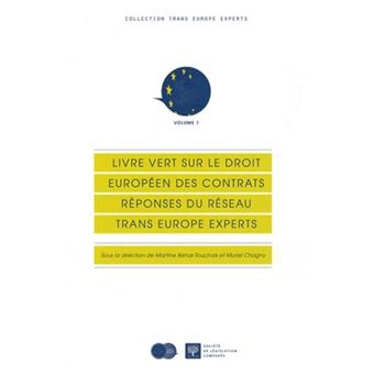 Livre vert sur le droit européen des contrats, réponses du réseau trans europe e