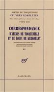 Correspondance d'Alexis de Tocqueville et de Louis de Kergorlay