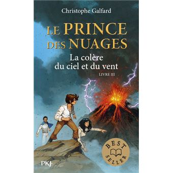 Le Prince Des Nuages Tome 3 Le Prince Des Nuages Tome 3 La Colere Du Ciel Et Du Vent Christophe Galfard Vincent Dutrait Poche Achat Livre Fnac