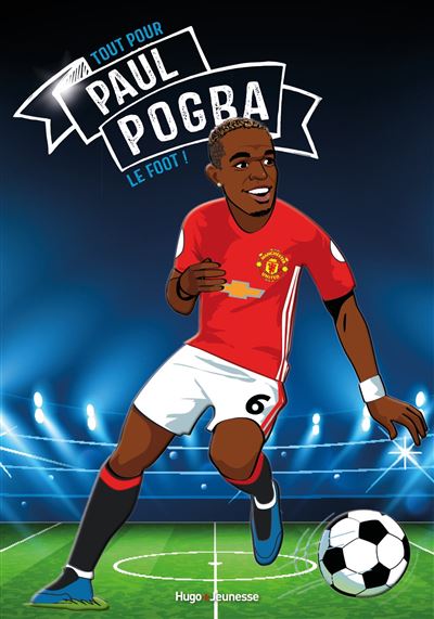 Tous champions ! - Paul Pogba - Le foot avant tout - Olivier Elle - broché
