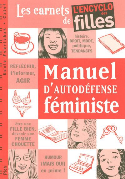 Manuel d'autodéfense féministe Tome 5 - broché - Sonia Feertchak