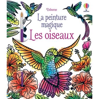 Les oiseaux - La peinture magique