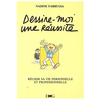 Dessine-moi une réussite