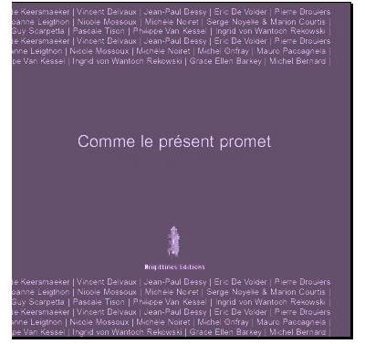 Comme le Present Promet,20 Ans Arts de la Scen