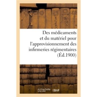 Instruction relative aux médicaments et au matériel que les corps de troupe sont autorisés