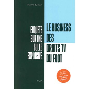 Le business des droits TV du foot. Enquête sur une bulle explosive