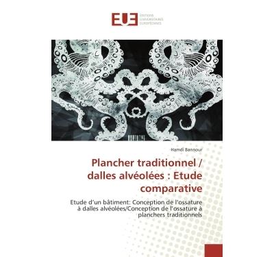Plancher traditionnel / dalles alveolees : etude comparative