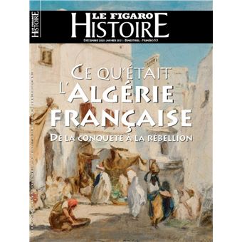 Ce qu'était l'Algérie française