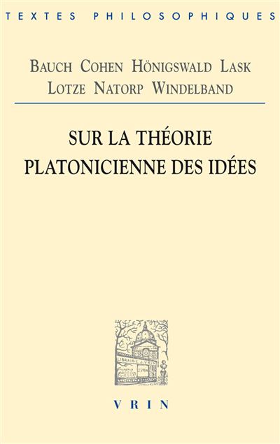 Sur la théorie platonicienne des idées - Bruno Bauch - broché